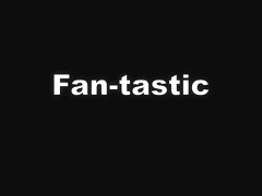 Fan-tastic 2 - Dido - TheLifeErotic