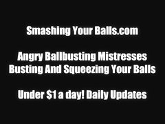 I like watching you bust your own balls - SmashingYourBalls