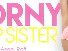 Angel Piaff in Horny Step Sister - VRBangers